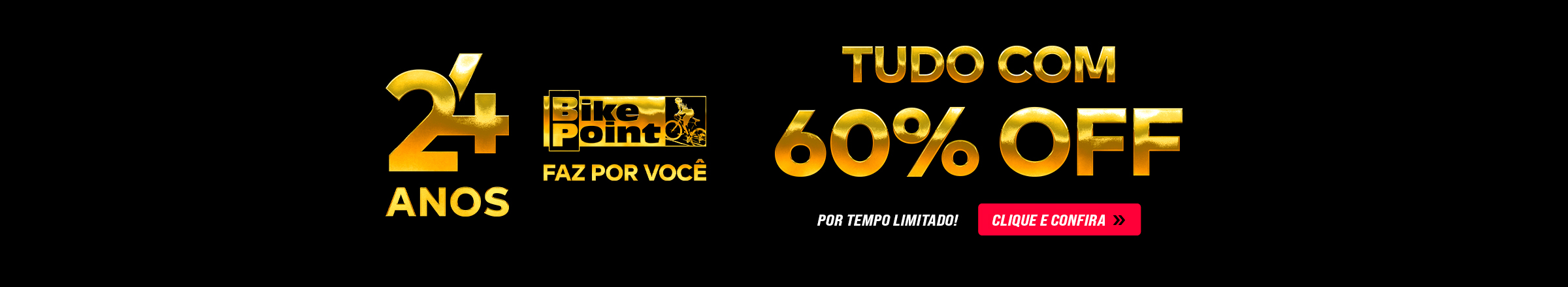 Aniversário 24 Anos Bike Point