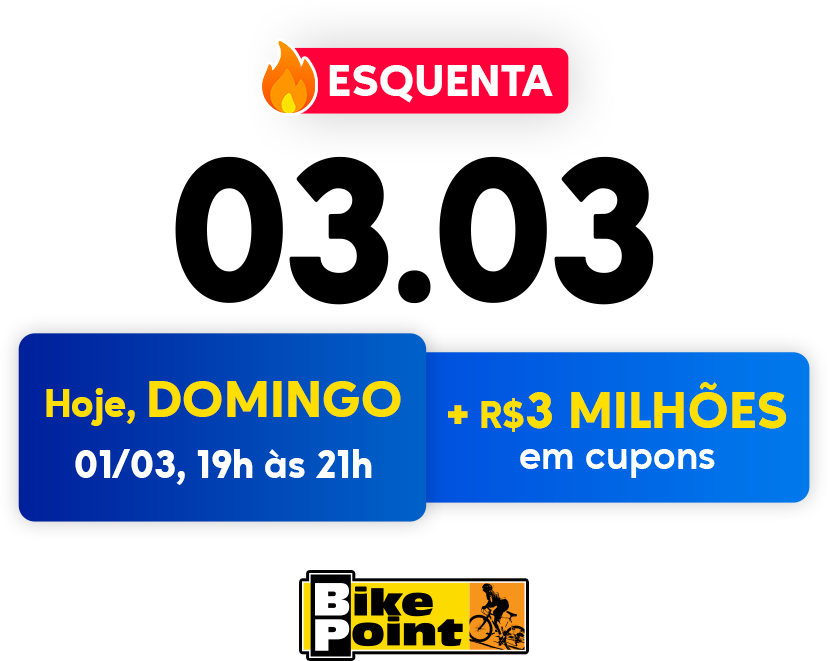 Esquenta 03.03 Bike Point